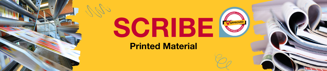 SCRIBE printed material banner, with a yellow background and images of printing presses